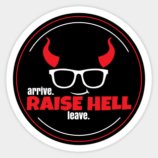 Raise Hell Sticker